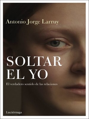 cover image of Soltar el Yo